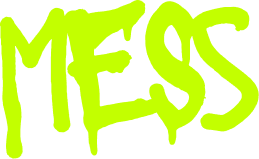 MESS